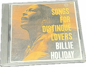 Billie Holiday Compact Disc "Songs for Distingué Lovers"