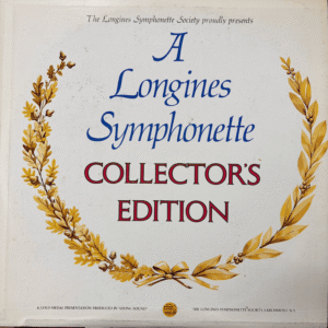 A Longines Symphonette Collector's Edition Vinyl