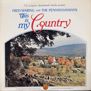 Fred Waring This is my Country Vinyl